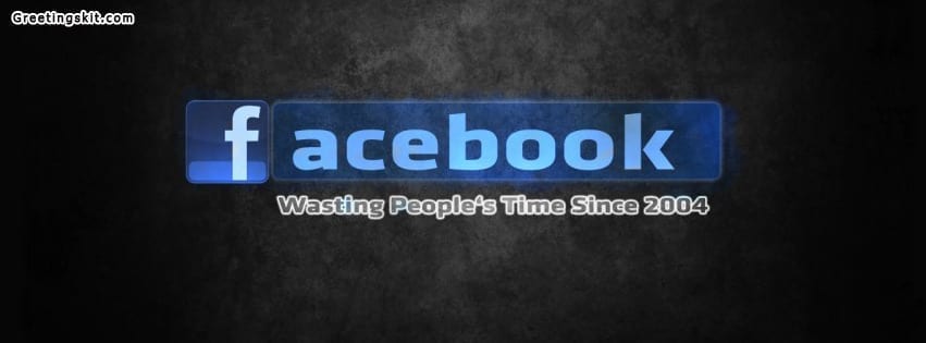 FB Wasting Peoples Timeline Cover Image