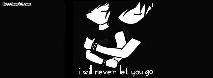 Never Let You Go Facebook Banner Cover