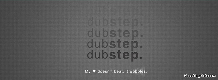 Love For Dubstep Facebook Cover