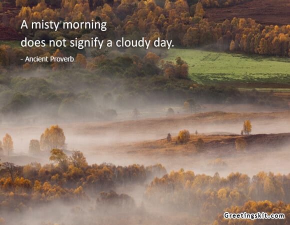 A Misty Morning – Picture Quote